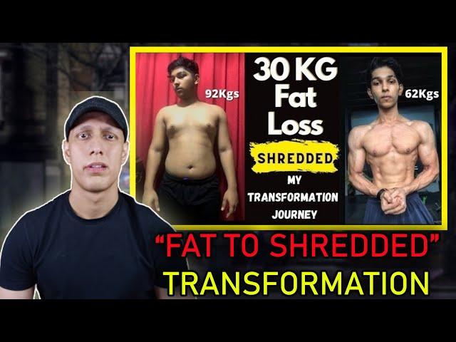 "Fat to Shredded" Transformation - My Analysis