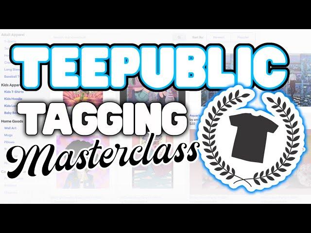 Teepublic Masterclass 2024: Tags