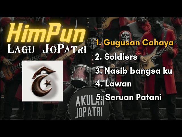 Himpun Lagu JoPatri | Anasyid JoPatri