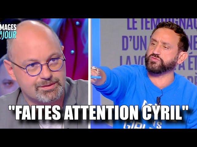 "Faites attention Cyril" (Cyril Hanouna en dictateur avec ses chroniqueurs / Decryptage)