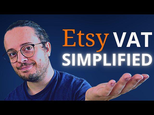 Etsy VAT Explained For Beginners in 2024 (Easy)