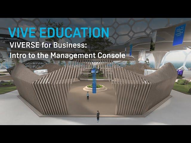 VIVERSE for Business: Intro to the Management Console
