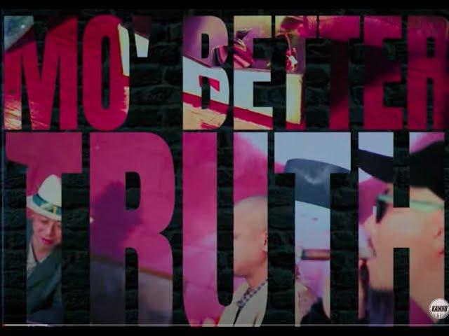 MO' BETTER TRUTH - BAKU, BLAHRMY, Keyco (Official MV)