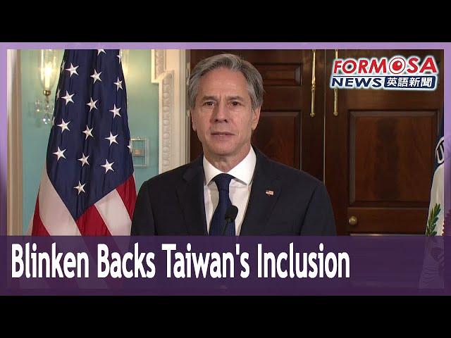 US state secretary Antony Blinken urges UN members to back Taiwan