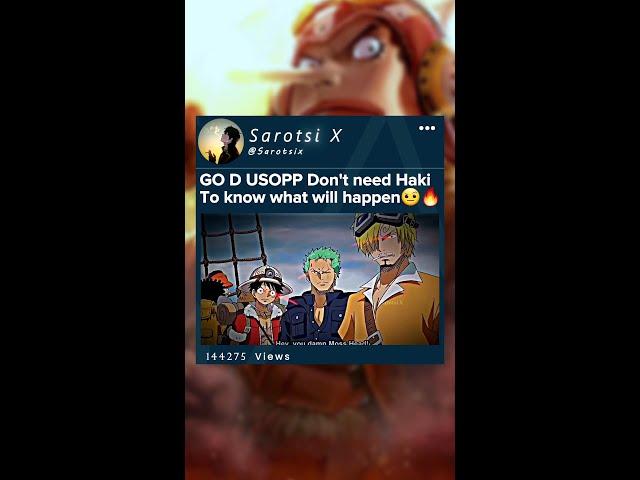 GO D USOPP Don't need Haki To know what will happen #Usopp #godusopp #onepiece