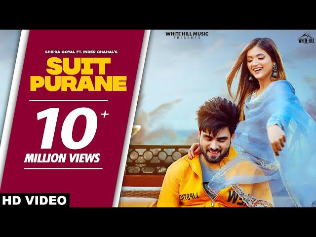 SUIT PURANE(Official Video) | Shipra Goyal Ft. Inder Chahal | MixSingh | Babbu | Valentine Song 2021