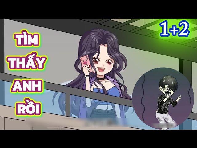 Full : Tìm Thấy Anh Rồi | Tập 1+2 | Tổ Ấm Nhỏ