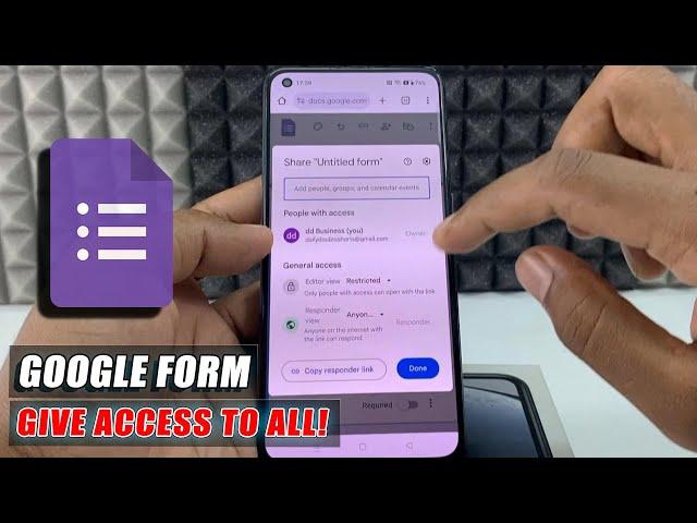 How to Give Access to All in Google Form on Phone?