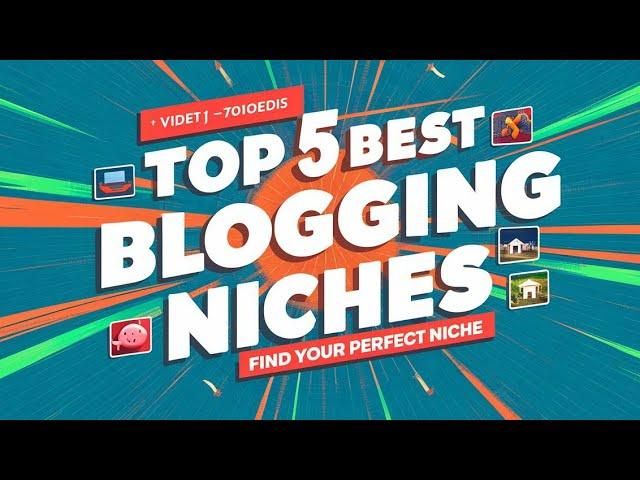 Top 5 best blogging Niches 2024