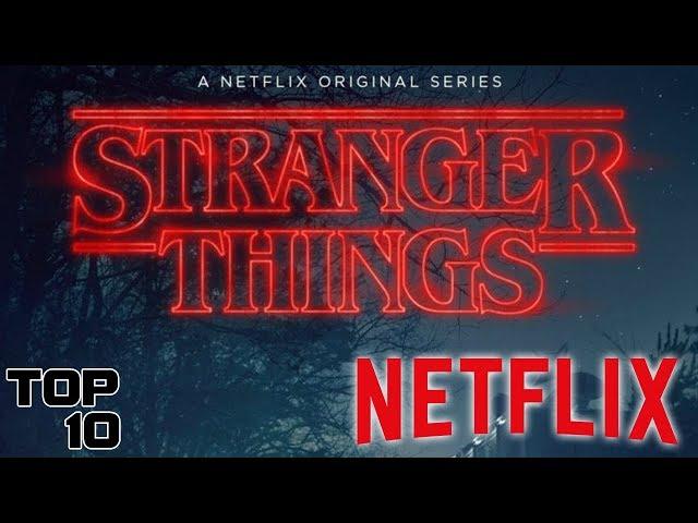 Top 10 Best Netflix Original Series