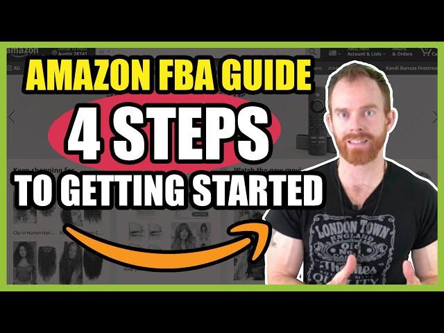Amazon FBA for Beginners — 4 Steps to Start Selling on Amazon