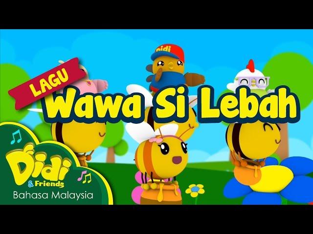 Lagu Kanak Kanak | Wawa Si Lebah | Didi & Friends