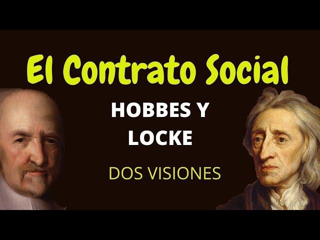 EL CONTRATO SOCIAL: HOBBES Y LOCKE FRENTE A FRENTE