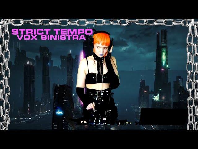 Vox Sinistra - Strict Tempo 08.05.2021 (EBM, New Beat, Italo, Industrial Techno, Dark Electronic DJ)