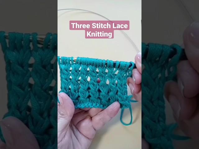 Three Stitch Lace #knitting