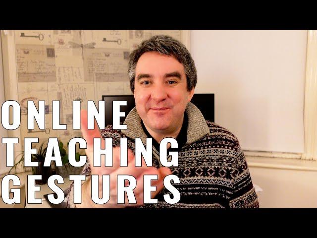 Using Gestures While Teaching Online | TEFL Tips