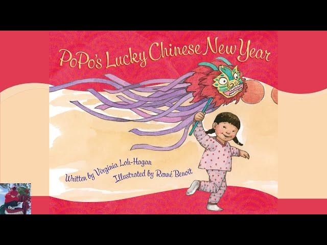  Read Aloud: POPO'S LUCKY CHINESE NEW YEAR by Virginia Loh-Hagan | Audiobooks | Children Books