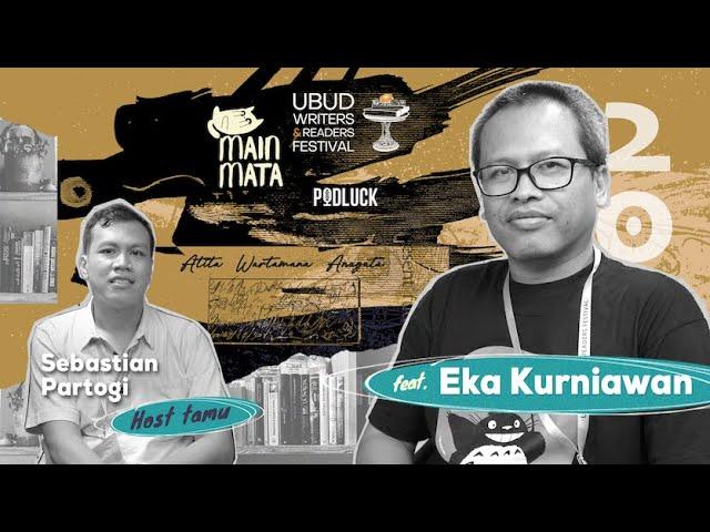 Melihat Sisi Lucu di Tengah Tragedi feat. Eka Kurniawan