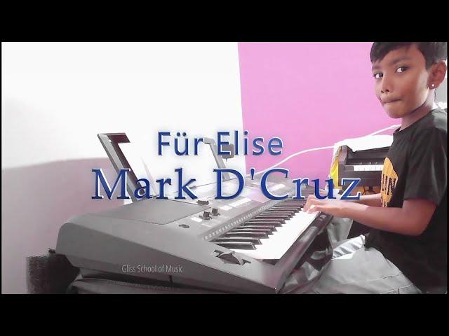 Für Elise by Mark D'Cruz | Gliss School of Music