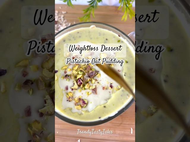 On diet and want dessert | Pistachio Oat Pudding| #shorts #shortsfeed #recipe #ytshorts #food