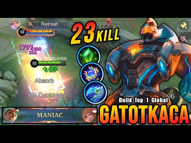 23 Kills + MANIAC!! Gatotkaca Best One Shot Damage Build!! - Build Top 1 Global Gatotkaca ~ MLBB