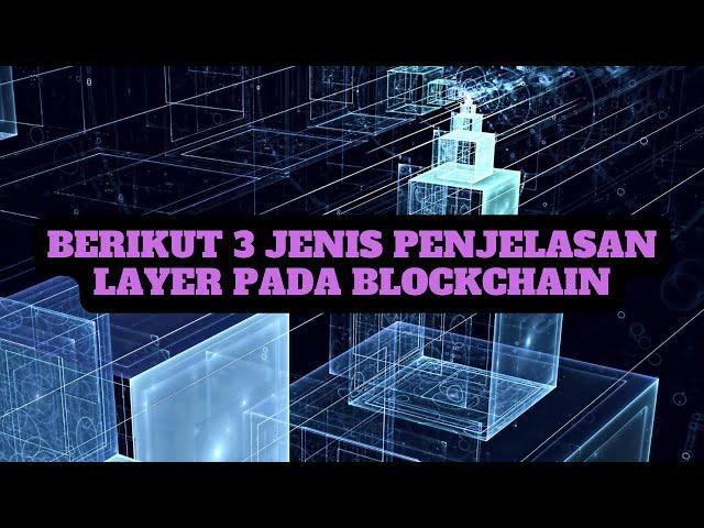 Berikut Penjelasan apa itu Layer 0 / 1 / 2 pada Blockchain, Selamat Datang di Kuliah Pagi Yunepto !!