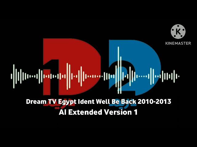 Dream TV Egypt Ident Well Be Back 2010-2013 AI Extended Version 1