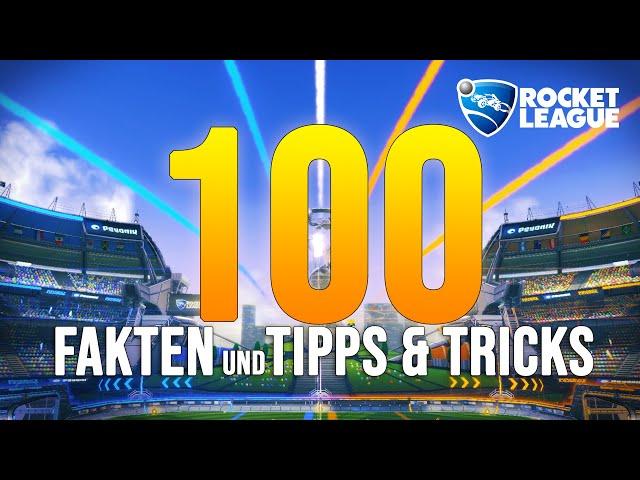 100 FAKTEN und TIPPS & TRICKS für Einsteiger | Besser werden in Rocket League [deutsch]