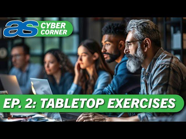 Tabletop Exercises | AutoSuccess Cyber Corner Ep. 2