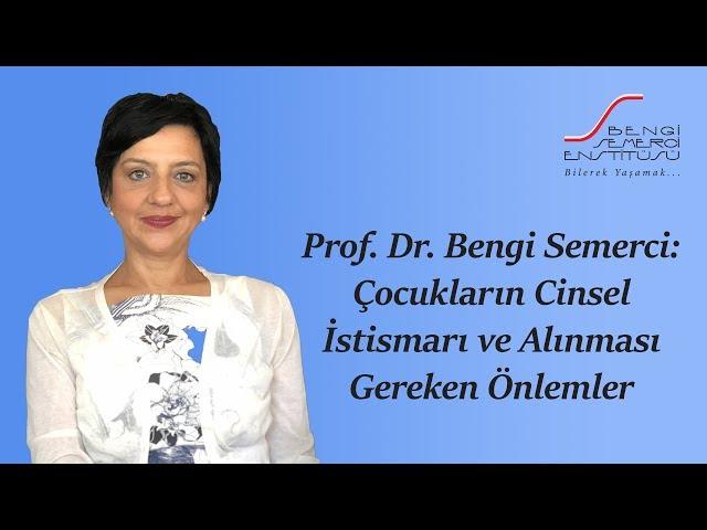 Çocukların cinsel istismarı ve alınması gereken önlemler