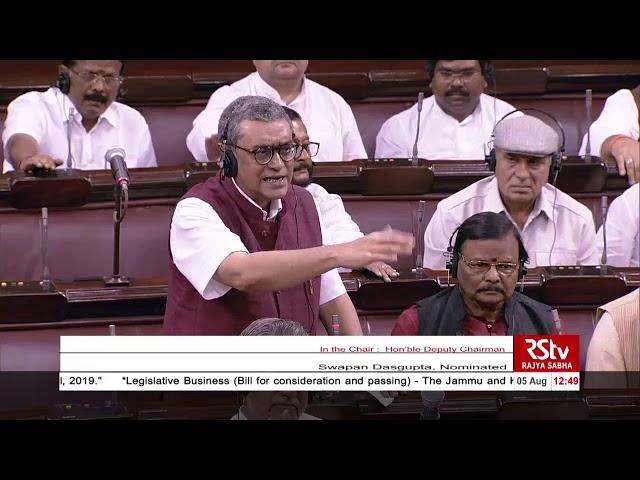 Swapan Dasgupta's Remarks | The Jammu and Kashmir Reorganisation Bill, 2019