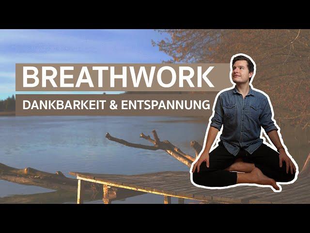 Mach' diese Atemübung bei Stress! Breathwork für Anfänger - Entspannung & Dankbarkeit