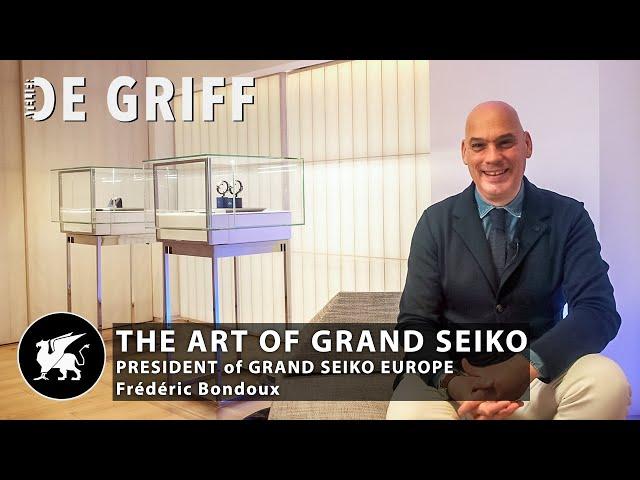 Watch Affairs Ep.7 with Frederic Bondoux: President Grand Seiko Europe - The Art of Grand Seiko