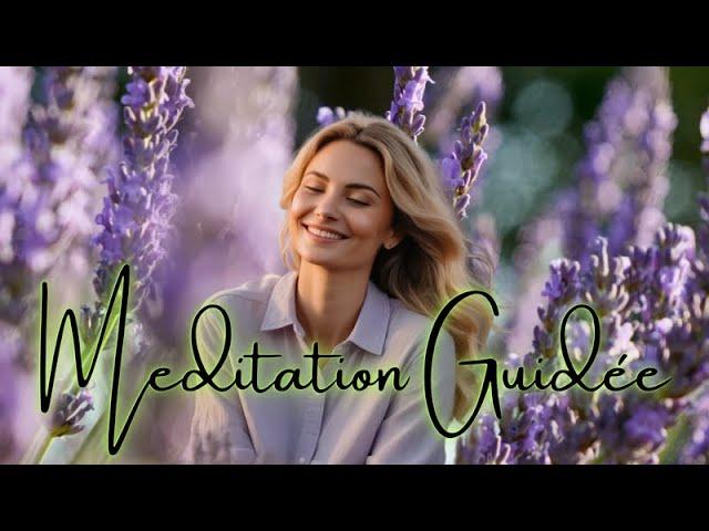  Relaxez-vous: Meditation Guidée pour la Détente Profonde 