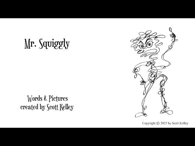 Mr. Squiggly