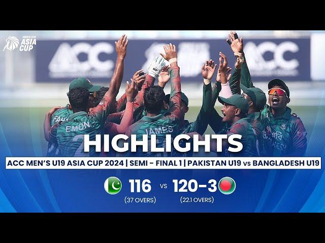 Pakistan U19 vs Bangladesh U19 | ACC Men's U19 Asia Cup | Semi Final 1