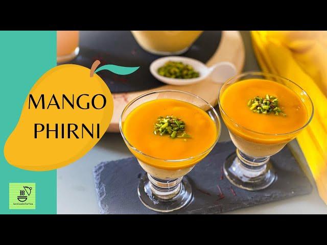 MANGO PHIRNI |आम की फ़िरनी | MANGO FIRNI RECIPE | EID DESSERT | MANGO DESSERT | EASY DESSERTS