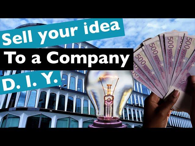 How To Sell Your Invention To A Company