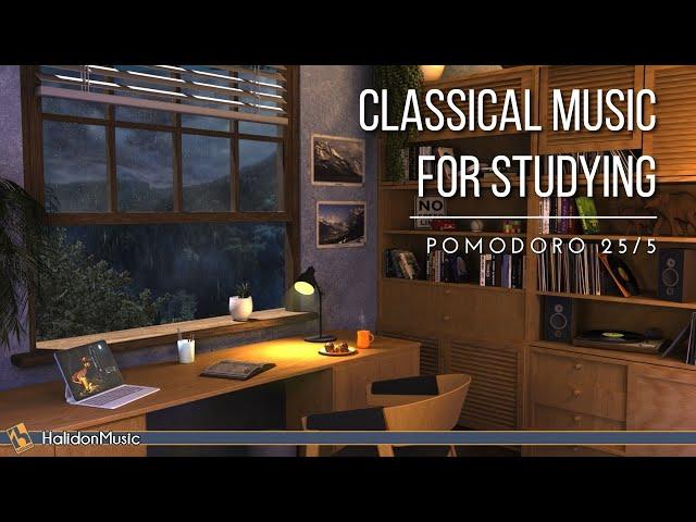 Classical Music for Studying | Pomodoro 25/5