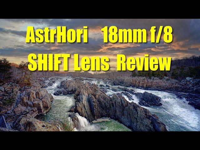 Astrhori 18mm f/8 Shift Lens Review ep.406