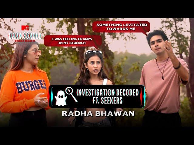 Radha Bhawan Investigation Decoded FT Seekers: Paarth and Anubhuti | MTV Dark Scroll