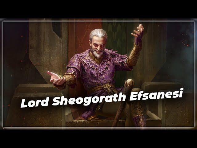 Lord Sheogorath Efsanesi | Skyrim Öyküleri