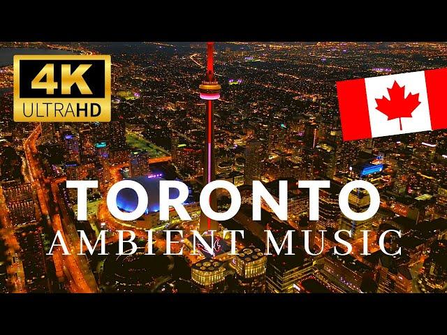 TORONTO  4K Drone - FLYING OVER TORONTO 4K - Areal View with Relaxing Music for Stress Relief