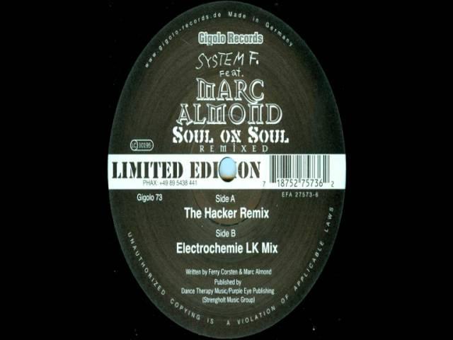 System F, Marc Almond - Soul On Soul (Elektrochemie LK Mix).