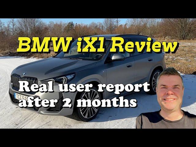 BMW iX1 Review - real user report after 2 months ownership. A lot also valid for BMW X1 2023.