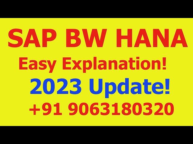 SAP BW HANA Training for Beginners 2023 SAP BW4HANA Training +91 9063180320