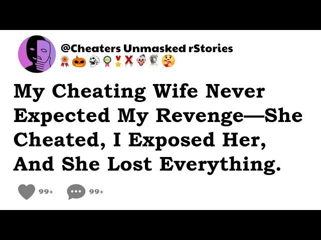 My Cheating Wife Never Expected My Revenge—She Cheated, I Exposed Her, And She Lost Everything.