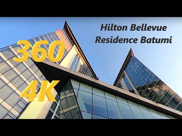 360 4K Hilton Bellevue Residence Batumi | Отель Хилтон Батуми Грузия