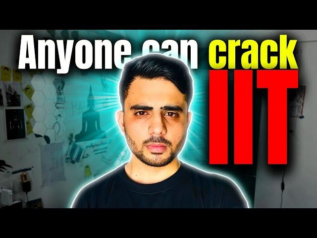 Cracking IIT is NOT as hard as you think!