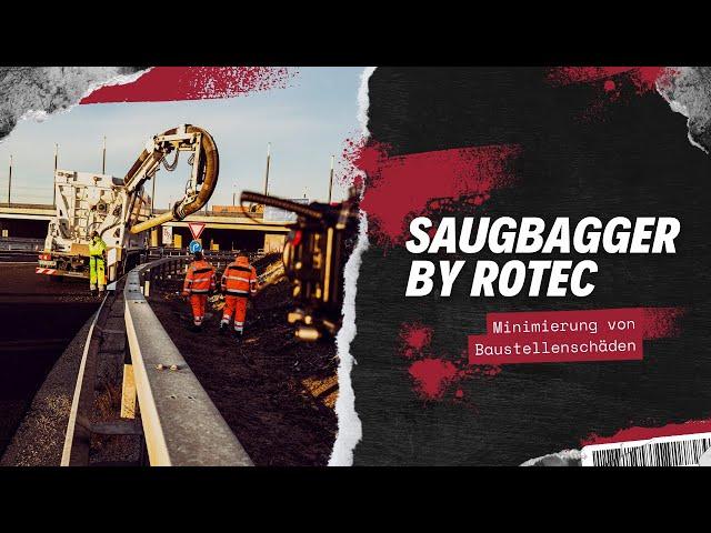 Minimierung von Baustellenschäden mit dem Saugbagger | ROTEC GmbH